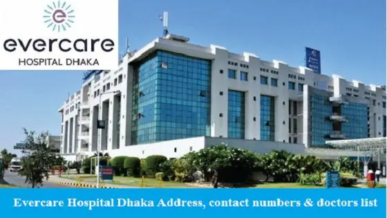 Apollo hospital Dhaka | Evercare hospital address and doctors list