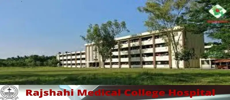 Rajshahi Medical College Hospital RMCH