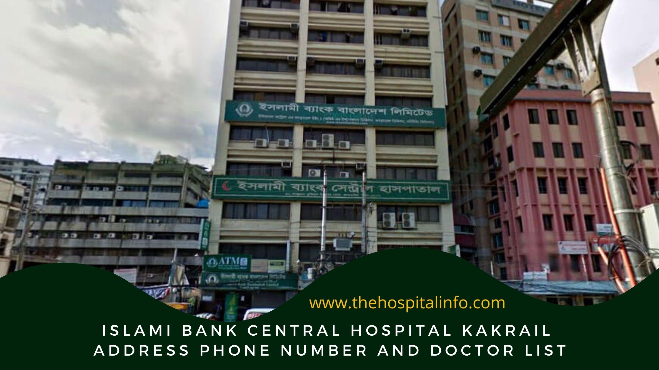 Islami Bank central hospital Kakrail address & Doctor List