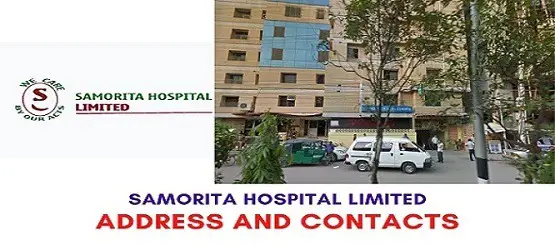 SAMORITA HOSPITAL LTD. DHAKA DOCTOR LIST & ADDRESS
