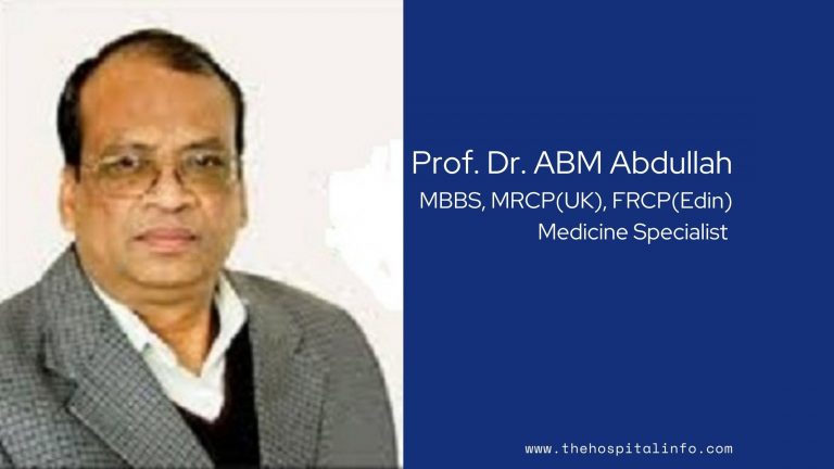 PROFESSOR DR ABM ABDULLAH | MEDICINE SPECIALIST