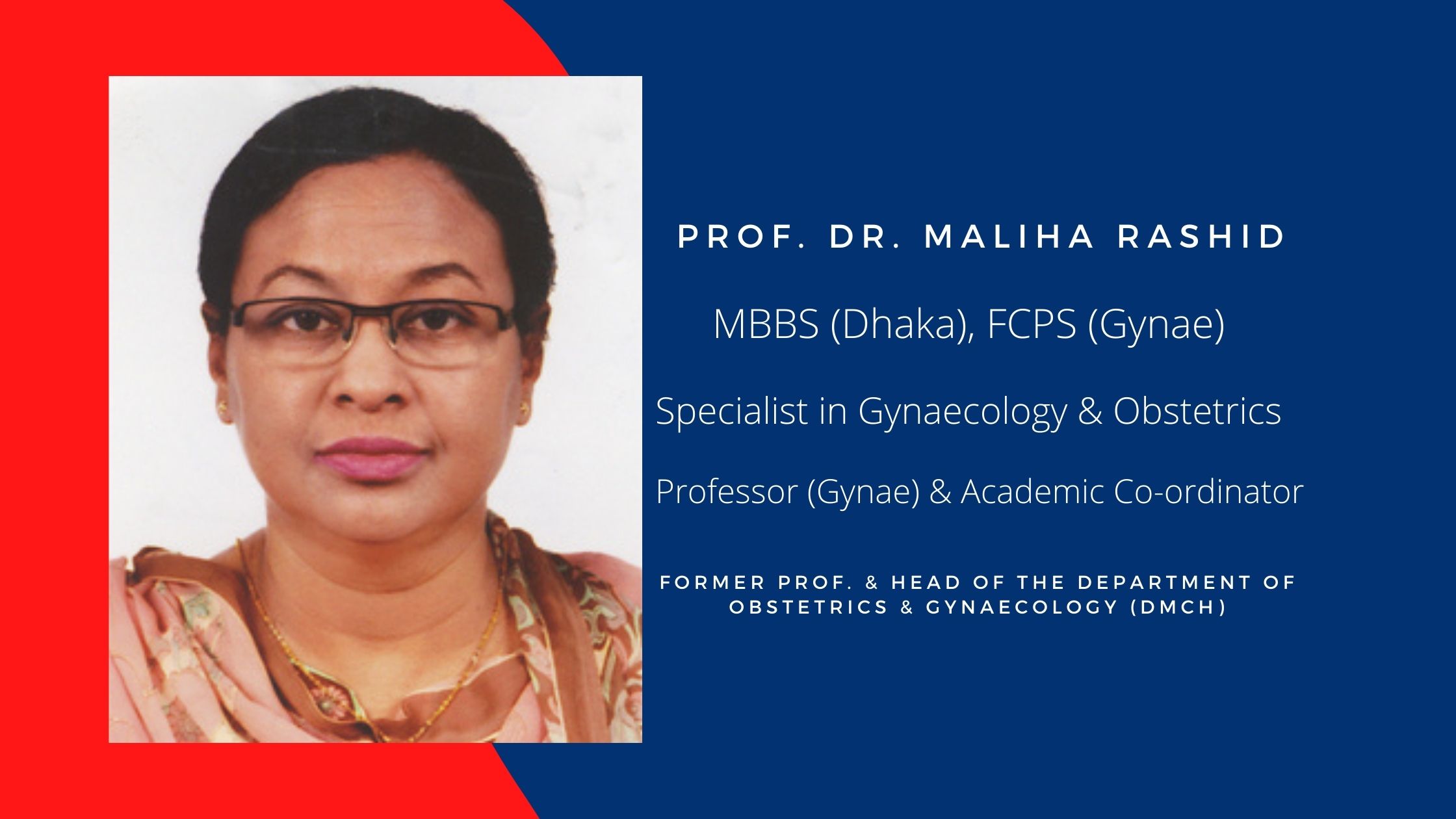 PROF DR MALIHA RASHID Gynecology and obstetrics Specialist