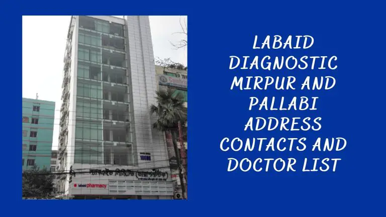Labaid Hospital Mirpur and Pallabi Address and Doctor List