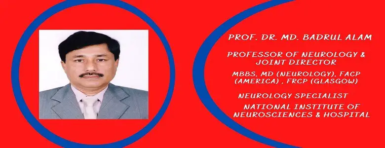 PROFESSOR DR MD BADRUL ALAM MONDAL NEUROLOGIST