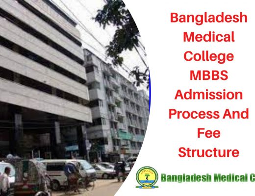 Bangladesh Medical College MBBS Admission And FEE Structure
