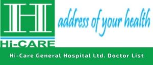 HI CARE General Hospital Limited ADDRESS Contact Doctor List