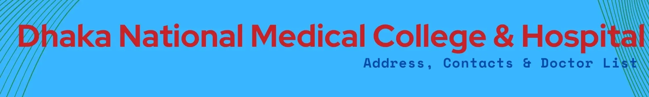 Dhaka national medical college hospital doctor list contacts