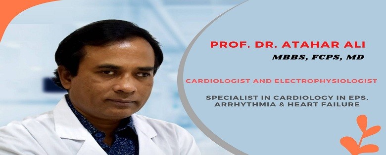 Prof Dr Atahar Ali cardiology heart failure specialist in EPS