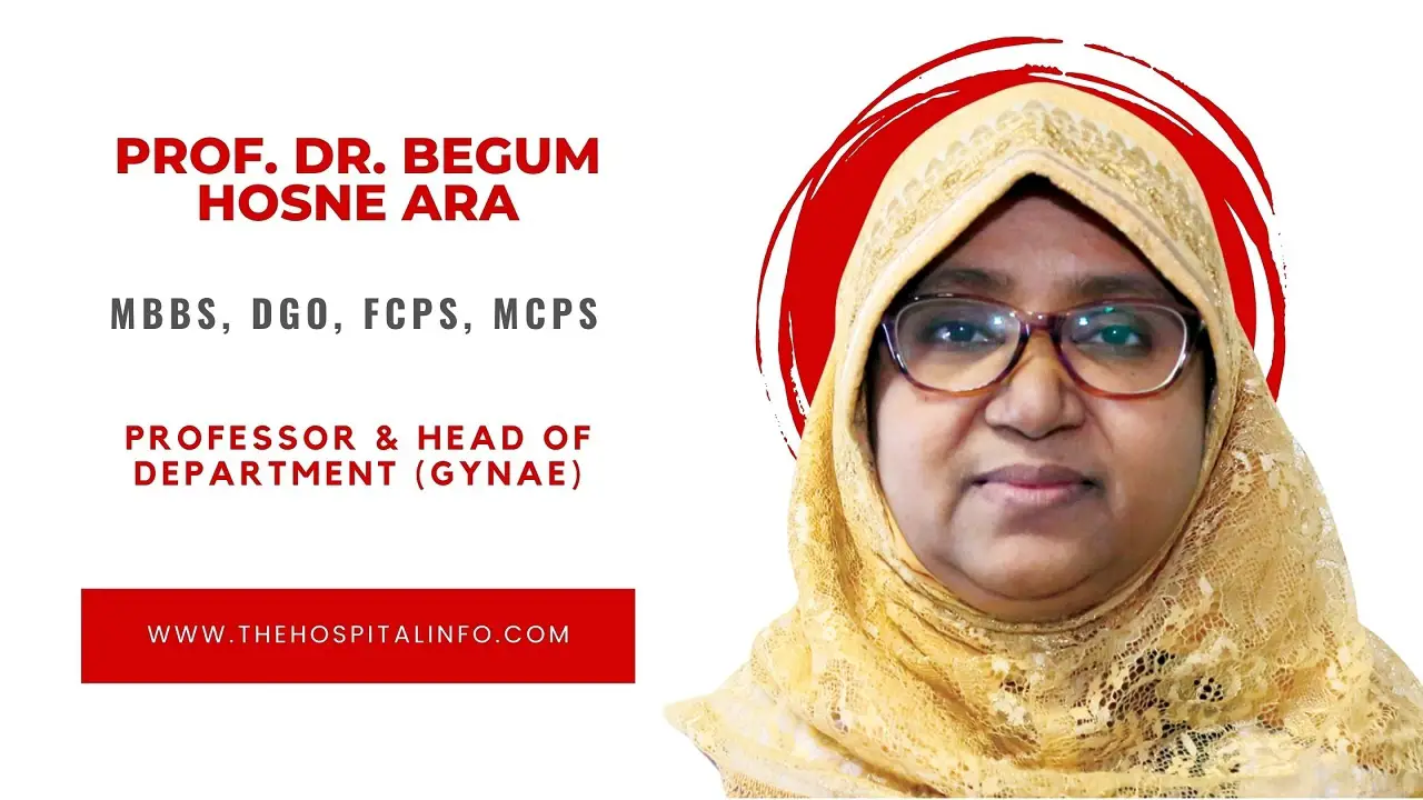 Professor Dr Begum Hosne Ara Gynae Specialist