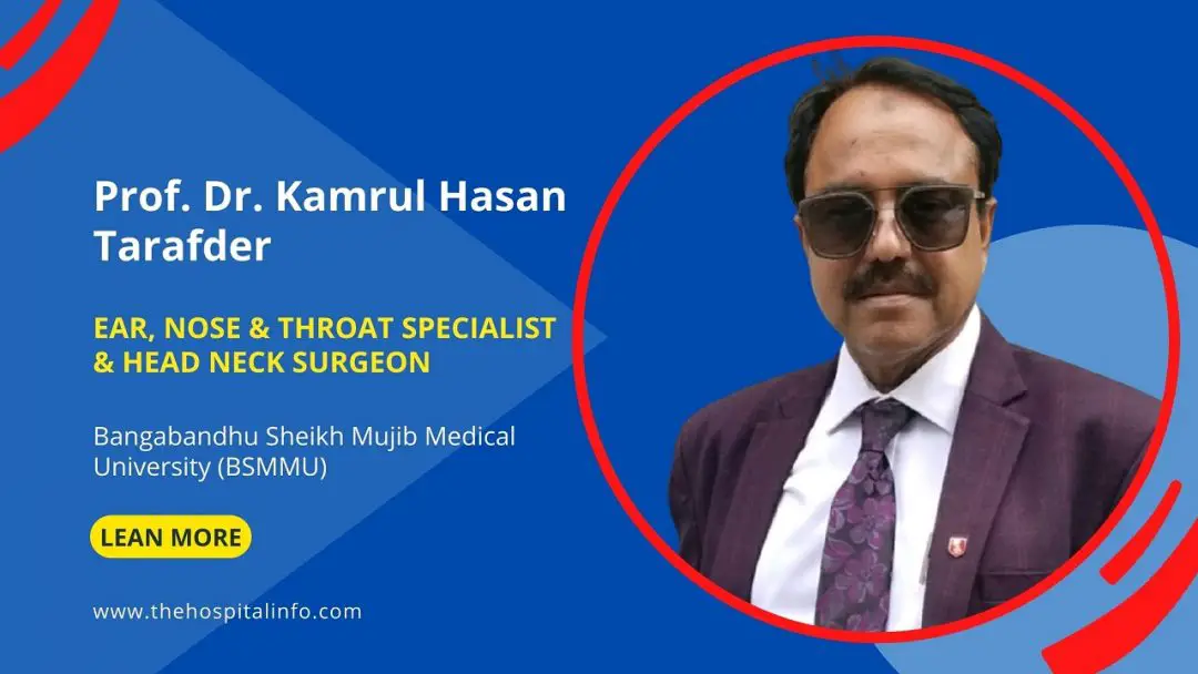 Prof. Dr. Kamrul Hasan Tarafder ENT Specialist