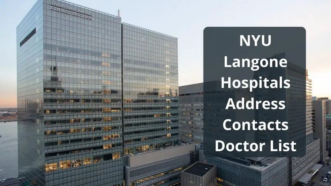 NYU Langone Hospital address contacts doctor list