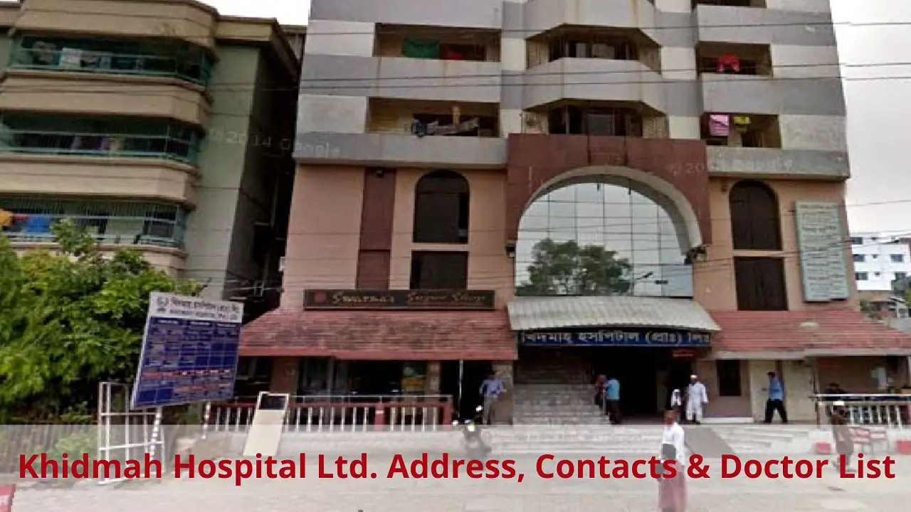 Khidmah Hospital Ltd. Address Contacts Doctor List